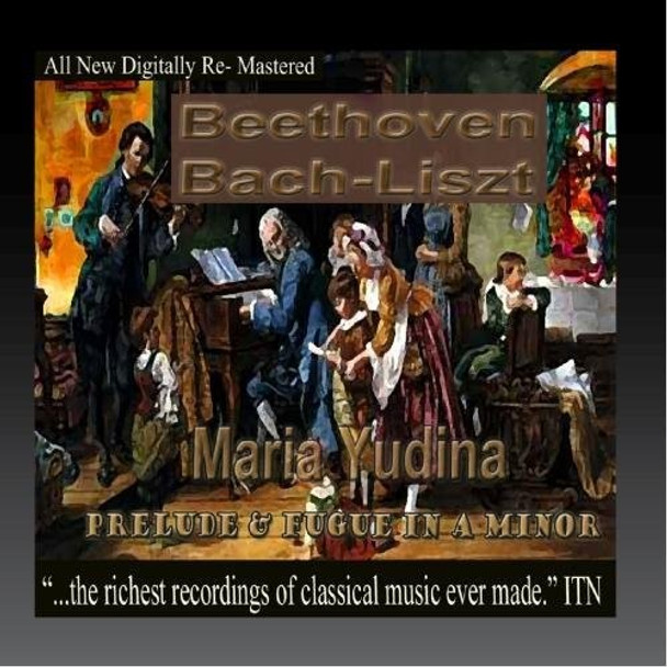 Beethoven / Bach / Yudina,Maria Prelude And Fugue In A Minor CD