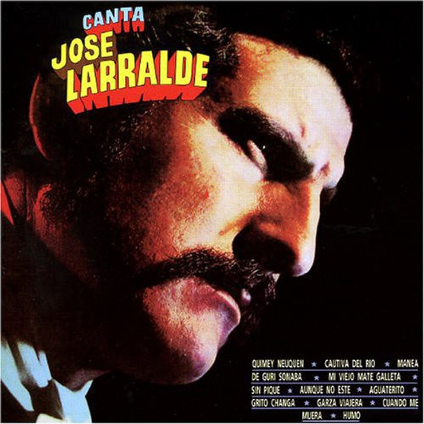 Larralde,Jose Canta Jose Larralde CD