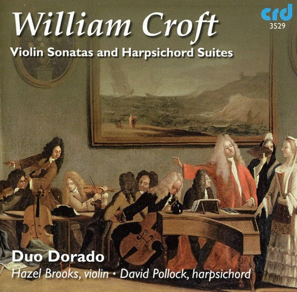 Croft / Duo Dorado / Brooks / Pollock Violin Sonatas & Harpsichord Suites CD