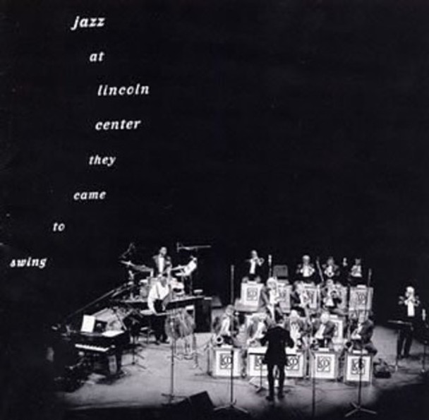 Lincoln Center Jazz Orch They Came To Swing CD