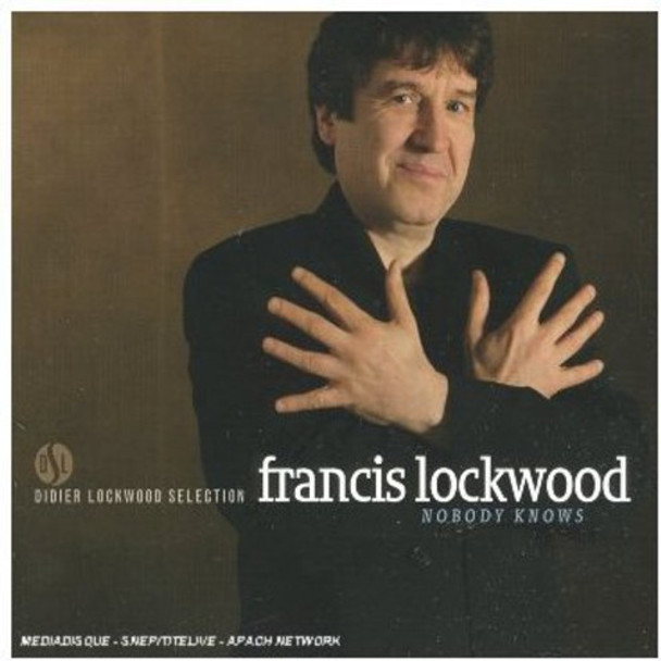 Lockwood,Francis Nobody Knows CD