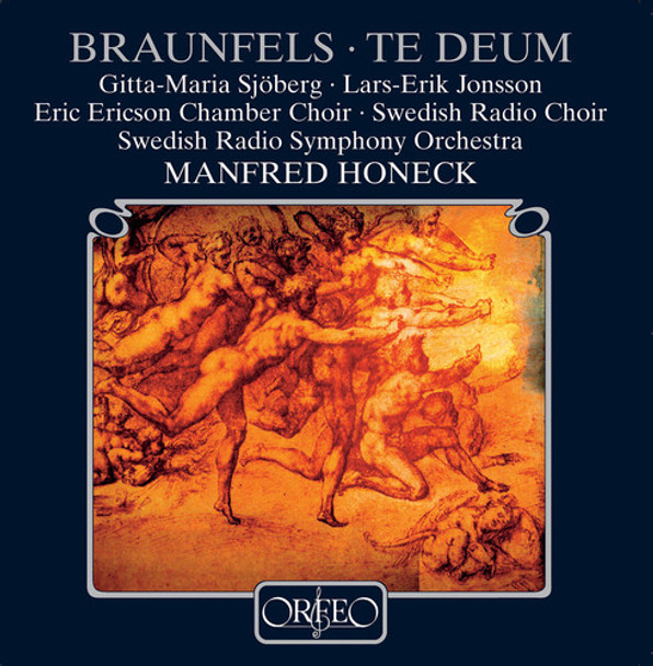 Braunfels / Sjoberg / Jonsson / Honeck Te Deum For Mixed Choir CD