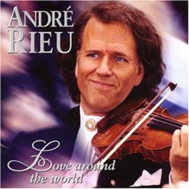 Rieu,Andre Love Around The World CD