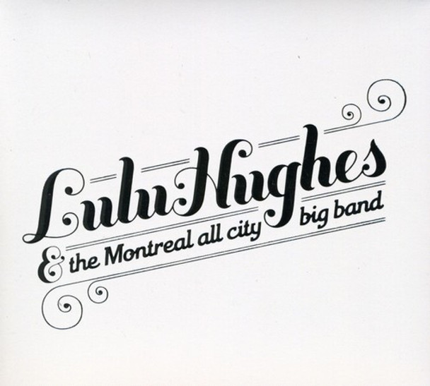 Hughes,Lulu Lulu Hughes & The Montreal CD