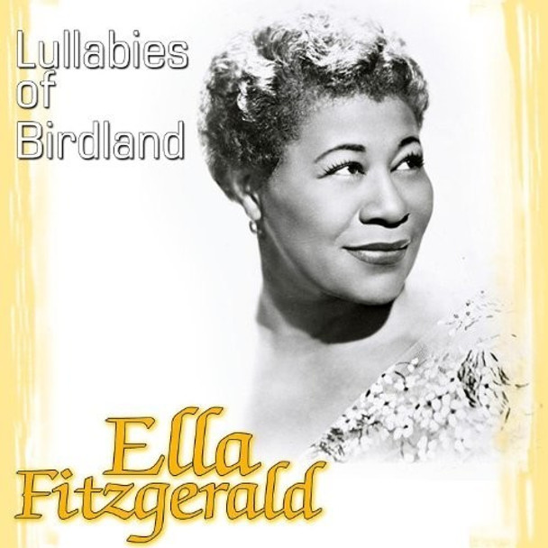 Fitzgerald,Ella Lullabies Of Birdland: Complete Sessions CD