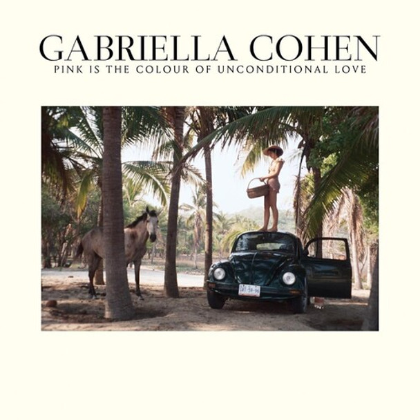 Cohen,Gabriella Pink Is The Colour Of Unconditional Love CD