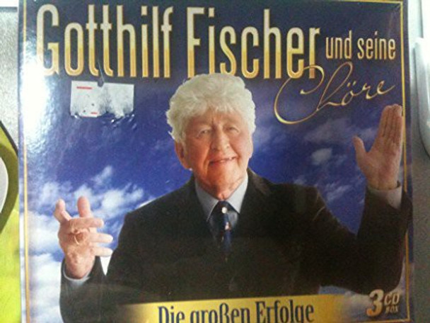 Fischer,Gotthilf Die Grossen Erfolge CD