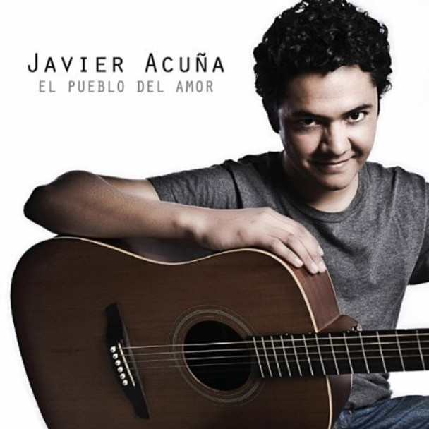 Acuna,Javier El Pueblo Del Amor CD