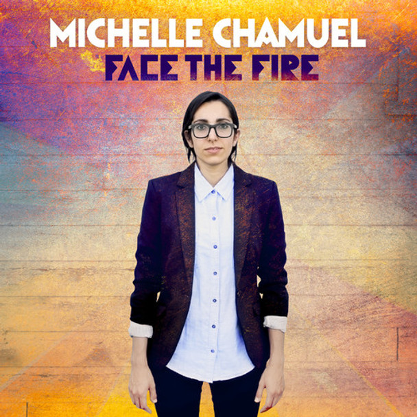 Chamuel,Michelle Face The Fire CD