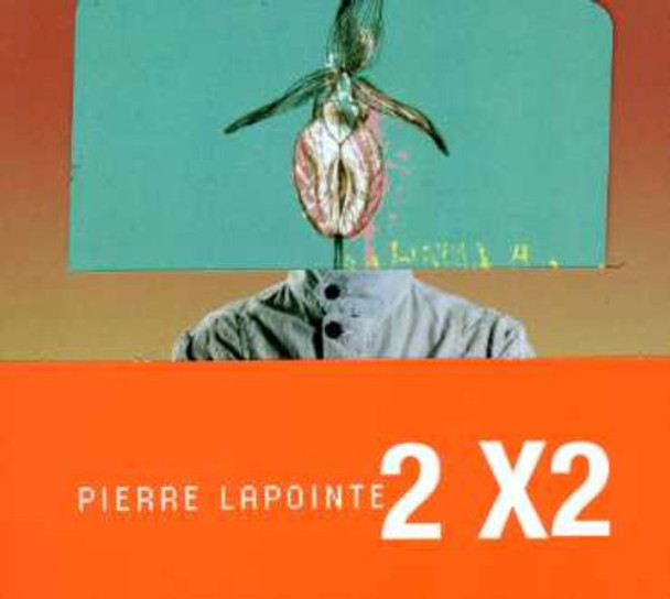 Lapointe,Pierre 2X2 CD