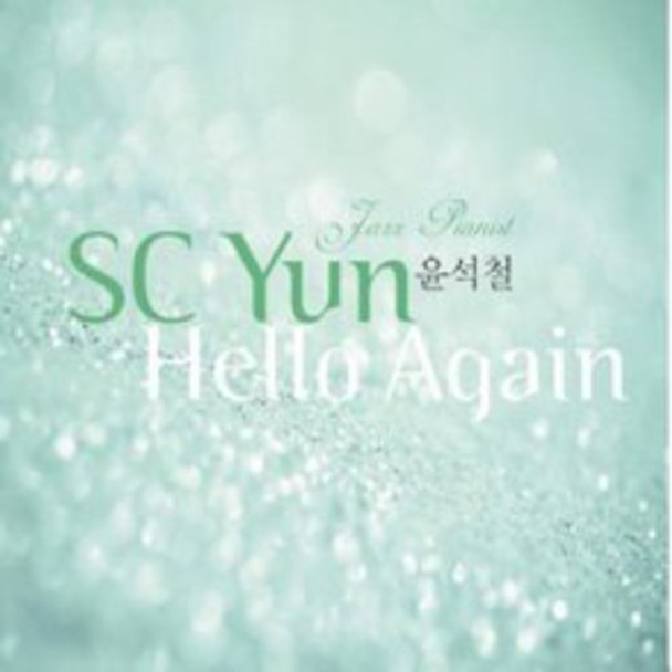 Yun,Sc Hello Again CD