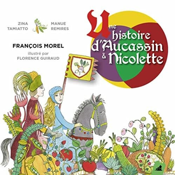 Tamiatto,Zina / Morel,Francois Une Histore D'Aucassin Et Nicolette CD