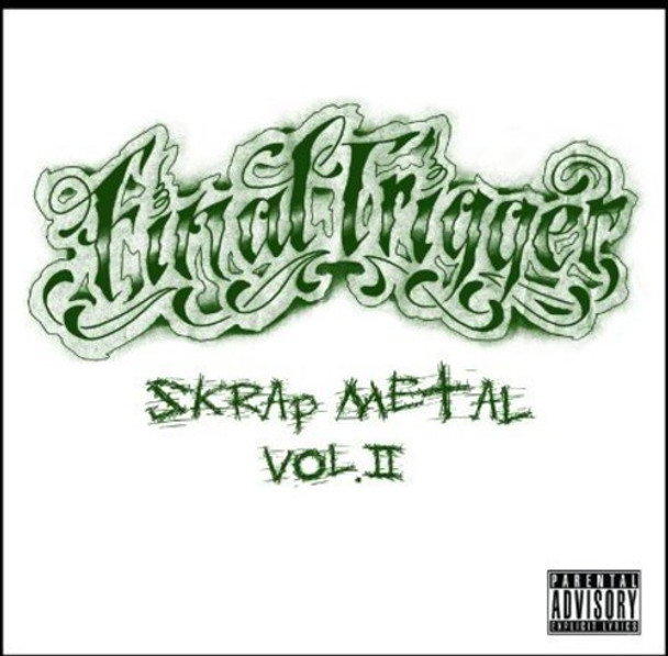 Final Trigger Skrap Metal Vol. 2 CD