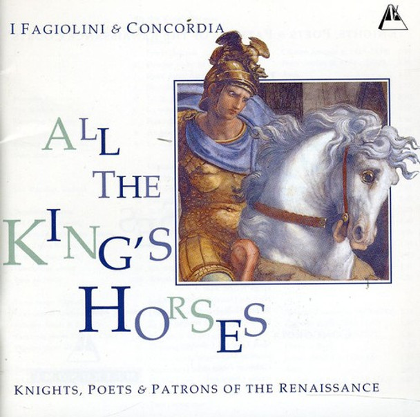 I Fagiolini / Concordia All The King'S Horses CD