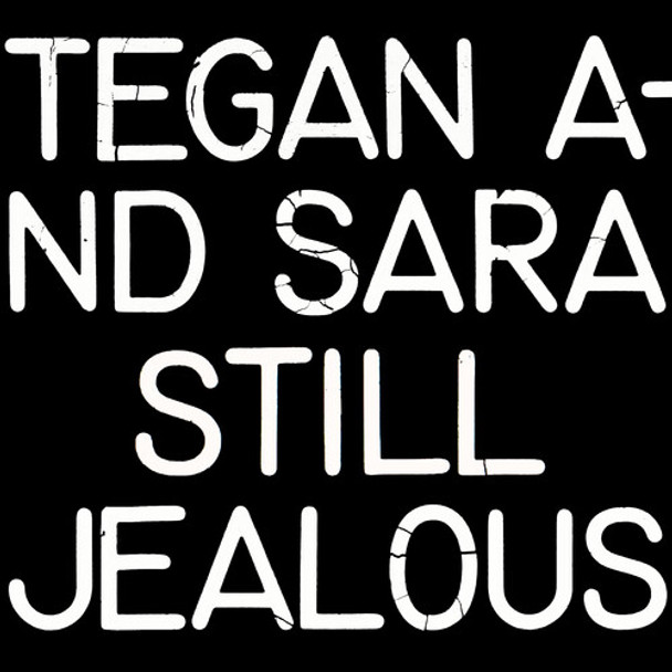 Tegan / Sara Still Jealous LP Vinyl