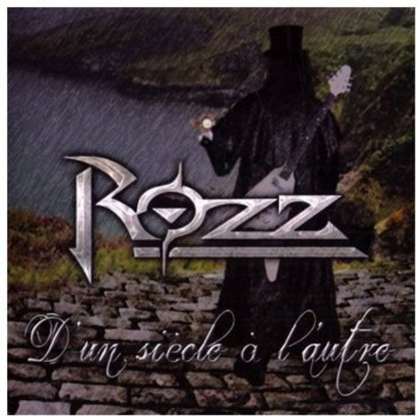 Rozz D'Un Siecle A L'Autre CD