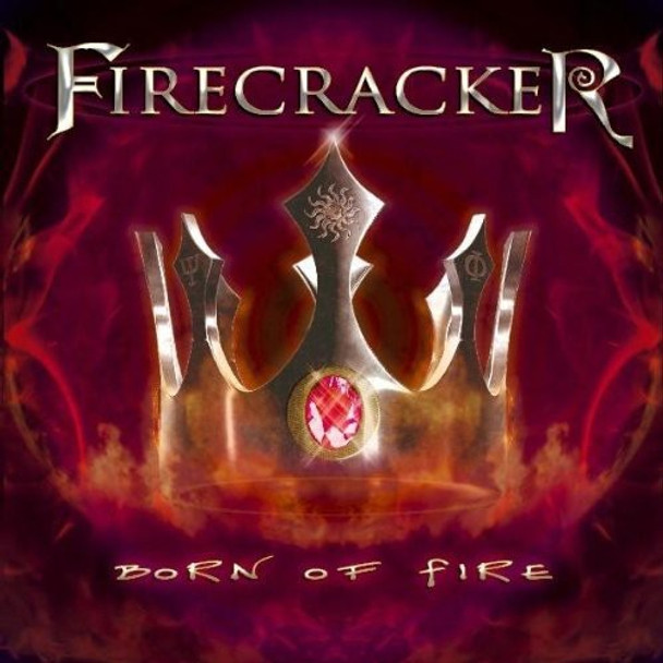 Firecracker Born Of Fire CD