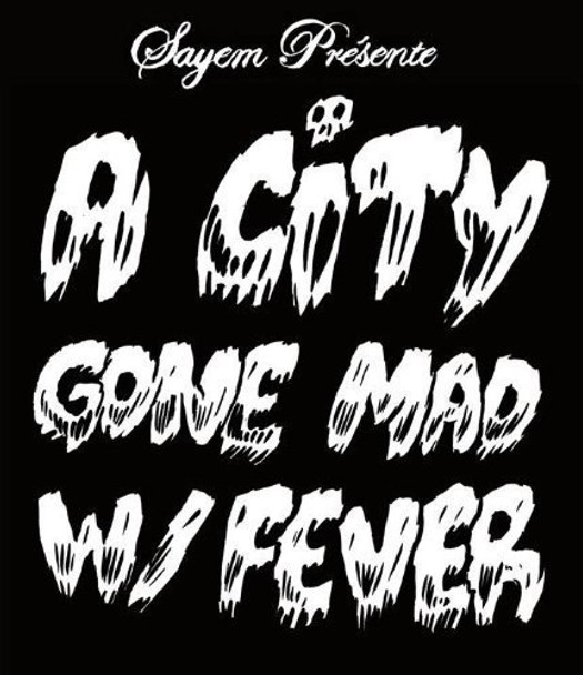 Sayem City Gone Mad W/Fever CD