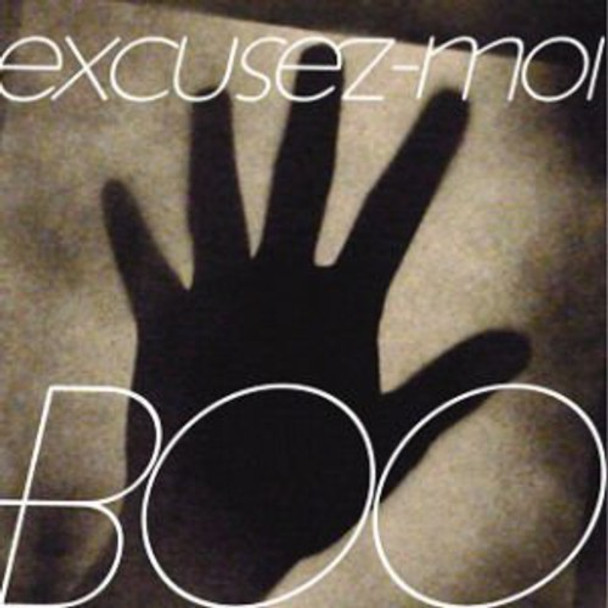 Boo Excusez-Moi CD