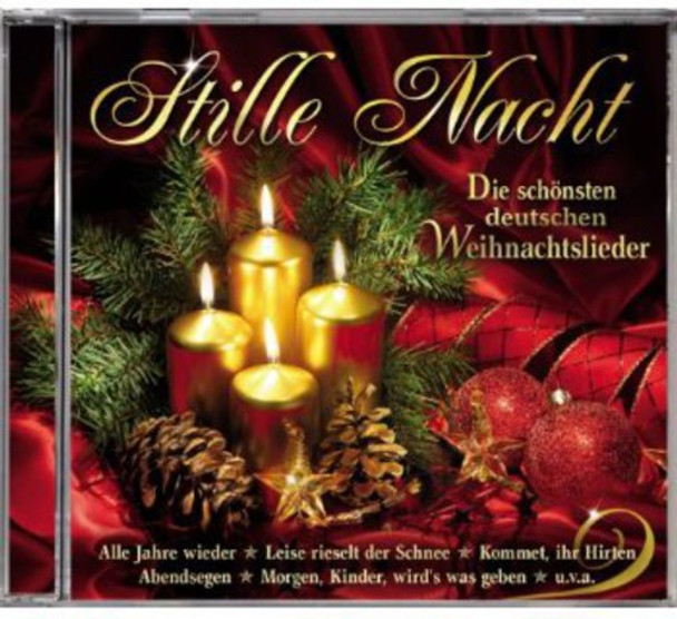 Stille Nacht-Die Schonsten Deutschen Weihnachtslie Stille Nacht-Die Schonsten Deutschen Weihnachtslie CD