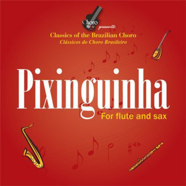 Pixinguinha Para Flauta & Saxofone / Various Pixinguinha Para Flauta & Saxofone / Various CD