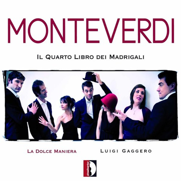 Monteverdi / La Dolce Maniera Fourth Book Of Madrigals CD