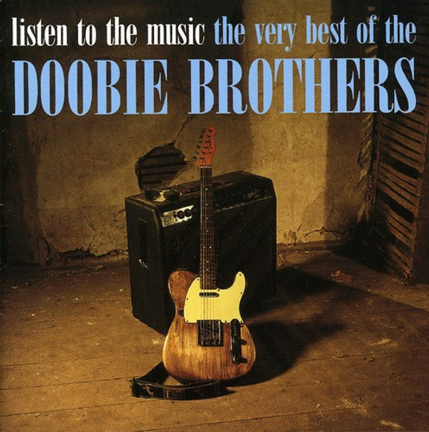 Doobie Brothers Listen To The Music-Very Best Of CD