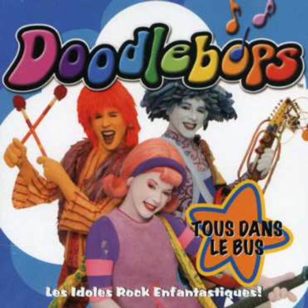 Doodlebops Tous Dans Le Bus CD