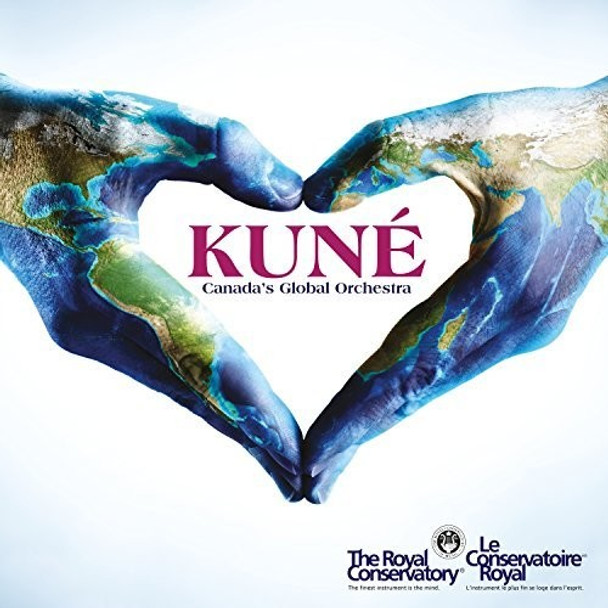 Kune-Canada'S Global Orchestra Kune-Canada'S Global Orchestra CD