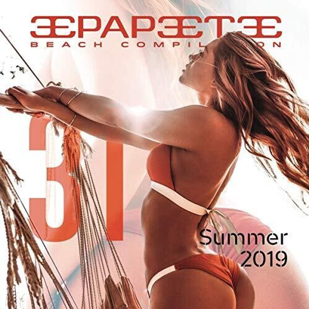 Papeete Beach Compilation Vol 31 (Summer 2019) Papeete Beach Compilation Vol 31 (Summer 2019) CD