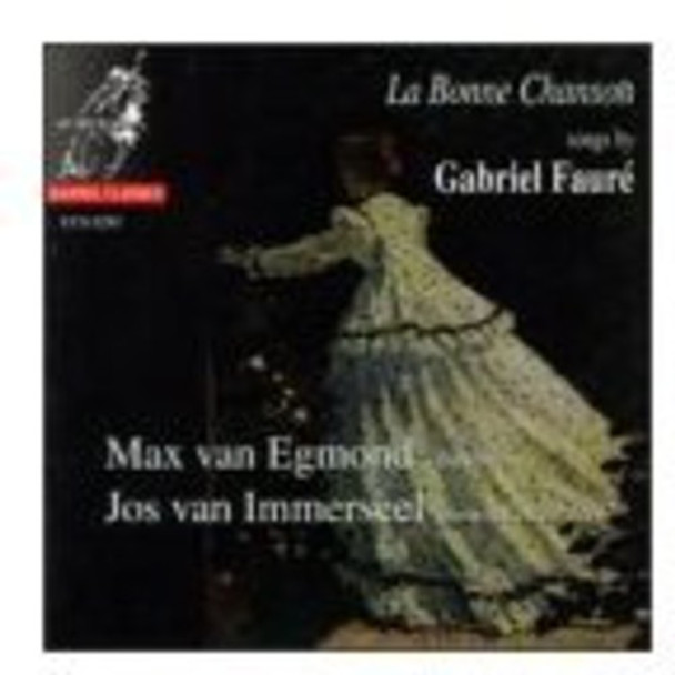 Faure / Egmond La Bonne Chanson CD