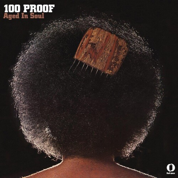 100 Proof Aged In Soul 100 Proof LP Vinyl