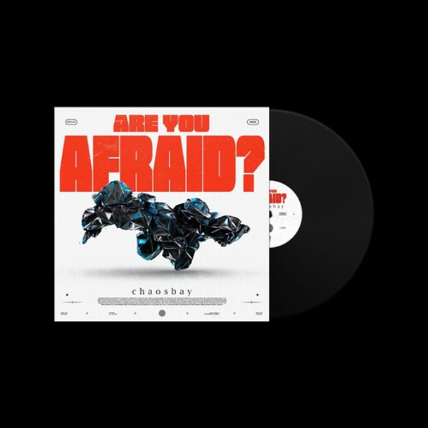 ARE YOU AFRAID