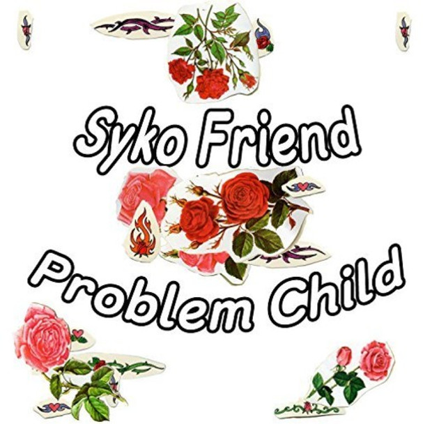 PROBLEM CHILD