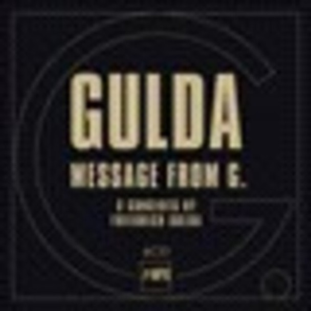 FRIEDRICH GULDA: MESSAGE FROM G