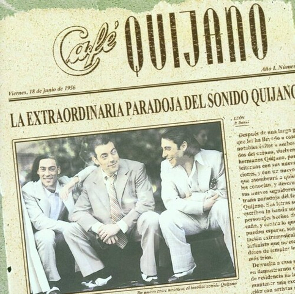 LA EXTRAORDINARIA PARADOJA DEL SONIDO DE QUIJANO