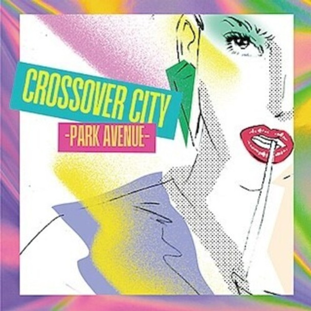 CROSSOVER CITY - PARK AVENUE / VARIOUS