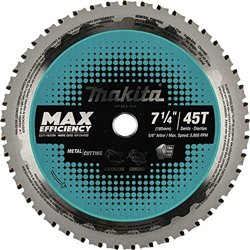 Makita E-12815 7-1/4" 45T Carbide-Tipped Max Efficiency Saw Blade, Metal/General Purpose