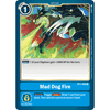 BT1-096 Mad Dog Fire