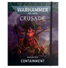 Warhammer 40,000 - Crusade Mission Pack: Containment
