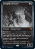 Intrepid Adversary (foil)