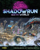 Shadowrun Sixth Edition Core Rulebook: City Edition - Seattle