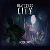 Shattered City: Factor Cards