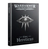 Warhammer: The Horus Heresy - Liber Heriticus Traitor Legions Astartes Army Book