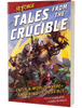 Keyforge: Tales from the Crucible - A KeyForge Anthology Book