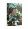 Warhammer 40,000 - Cypher: Lord of the Fallen (Hardback)