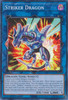 RA01-EN046 Striker Dragon (Super Rare)