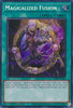 RA01-EN058 Magicalized Fusion (Secret Rare)