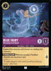 Blue Fairy - Rewarding Good Deeds (Foil)