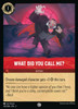 What Did You Call Me? (Foil)